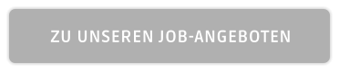 ZU UNSEREN JOB-ANGEBOTEN